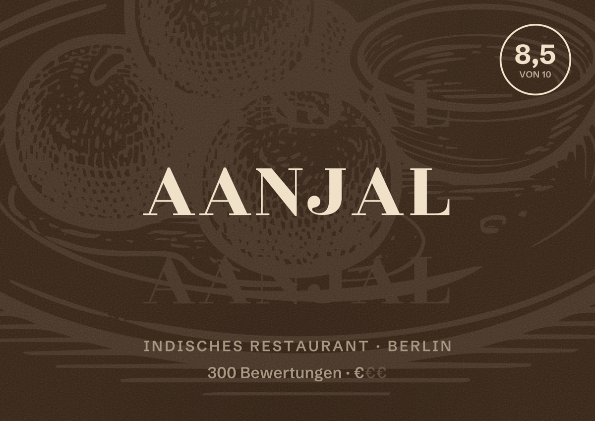 Illustriertes Poster von Aanjal, Indisches Restaurant in Berlin: Bewertung 8,5 von 10 aus 300 Bewertungen, Preisniveau €