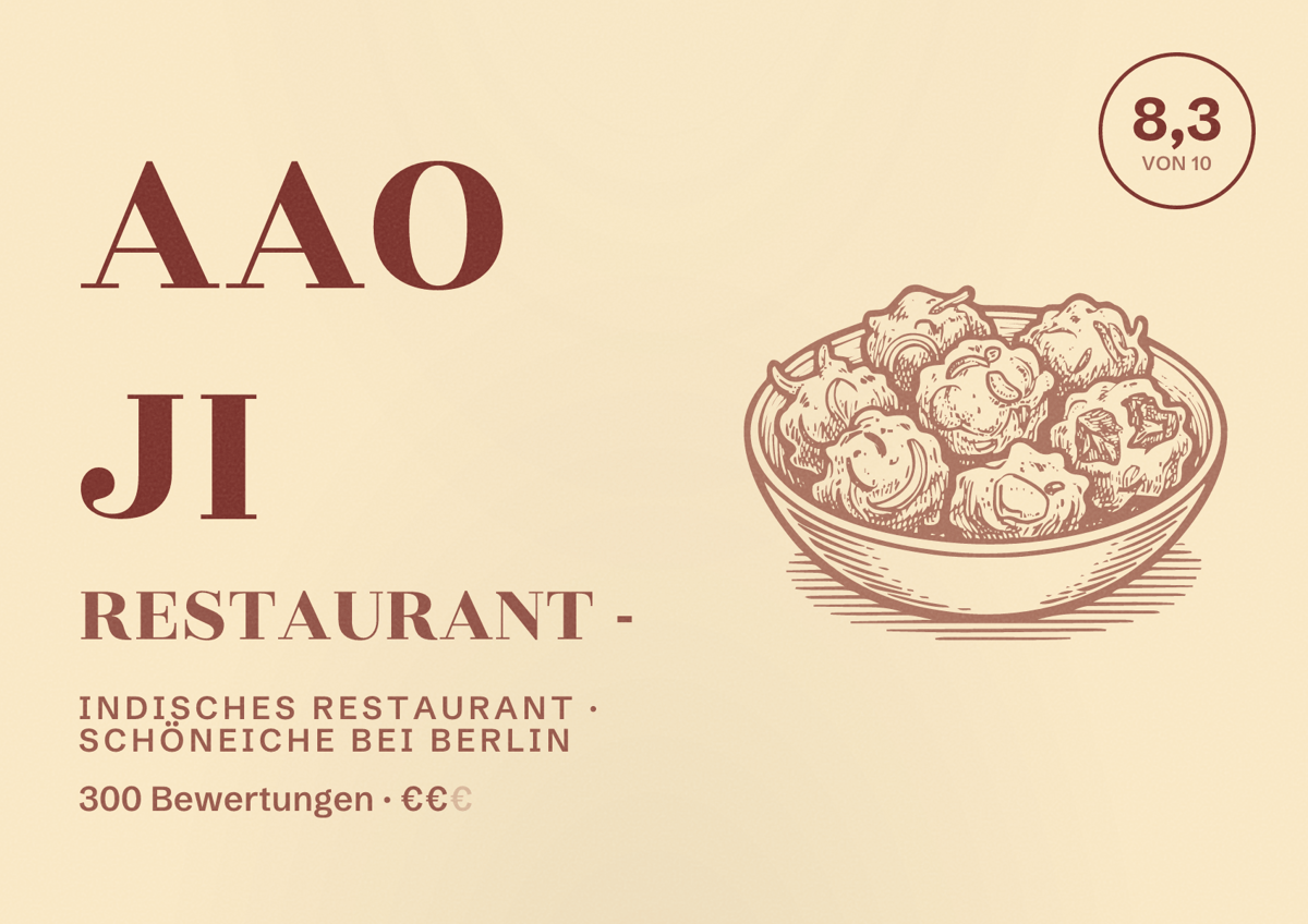 Illustriertes Poster von Aao Ji Restaurant -, Indisches Restaurant in Schöneiche bei Berlin: Bewertung 8,3 von 10 aus 300 Bewertungen, Preisniveau €€