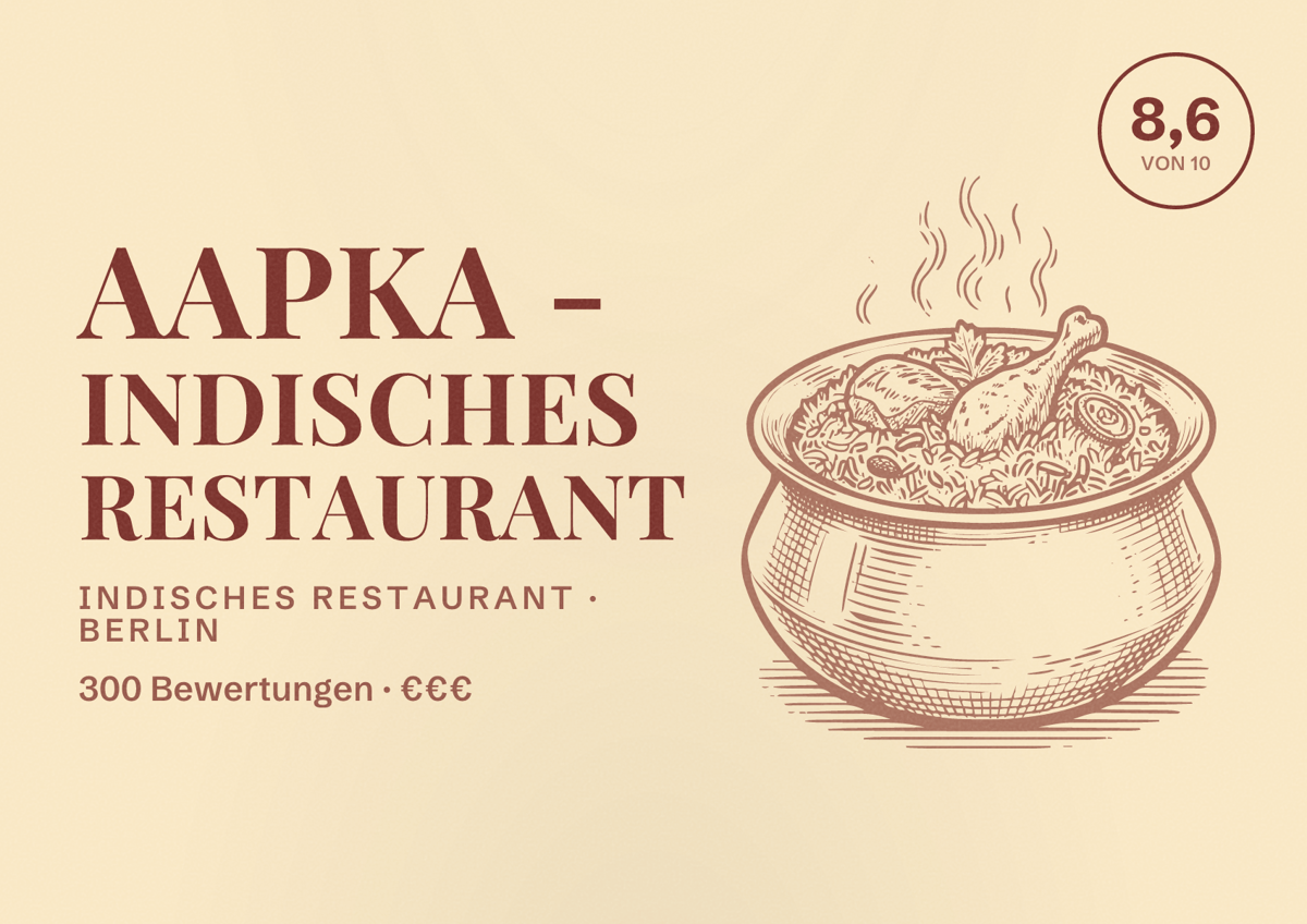 Illustriertes Poster von Aapka - Indisches Restaurant, Indisches Restaurant in Berlin: Bewertung 8,6 von 10 aus 300 Bewertungen, Preisniveau €€€