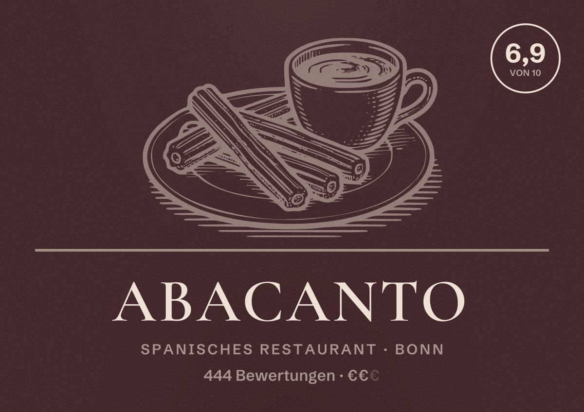 Illustriertes Poster von Abacanto, Spanisches Restaurant in Bonn: Bewertung 6,9 von 10 aus 444 Bewertungen, Preisniveau €€