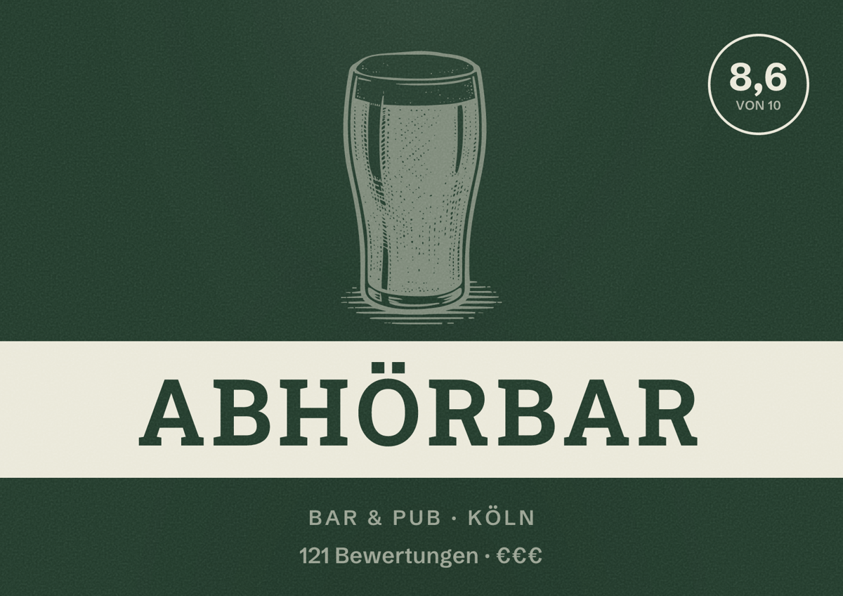 Illustriertes Poster von Abhörbar, Bar & Pub in Köln: Bewertung 8,6 von 10 aus 121 Bewertungen, Preisniveau €€€