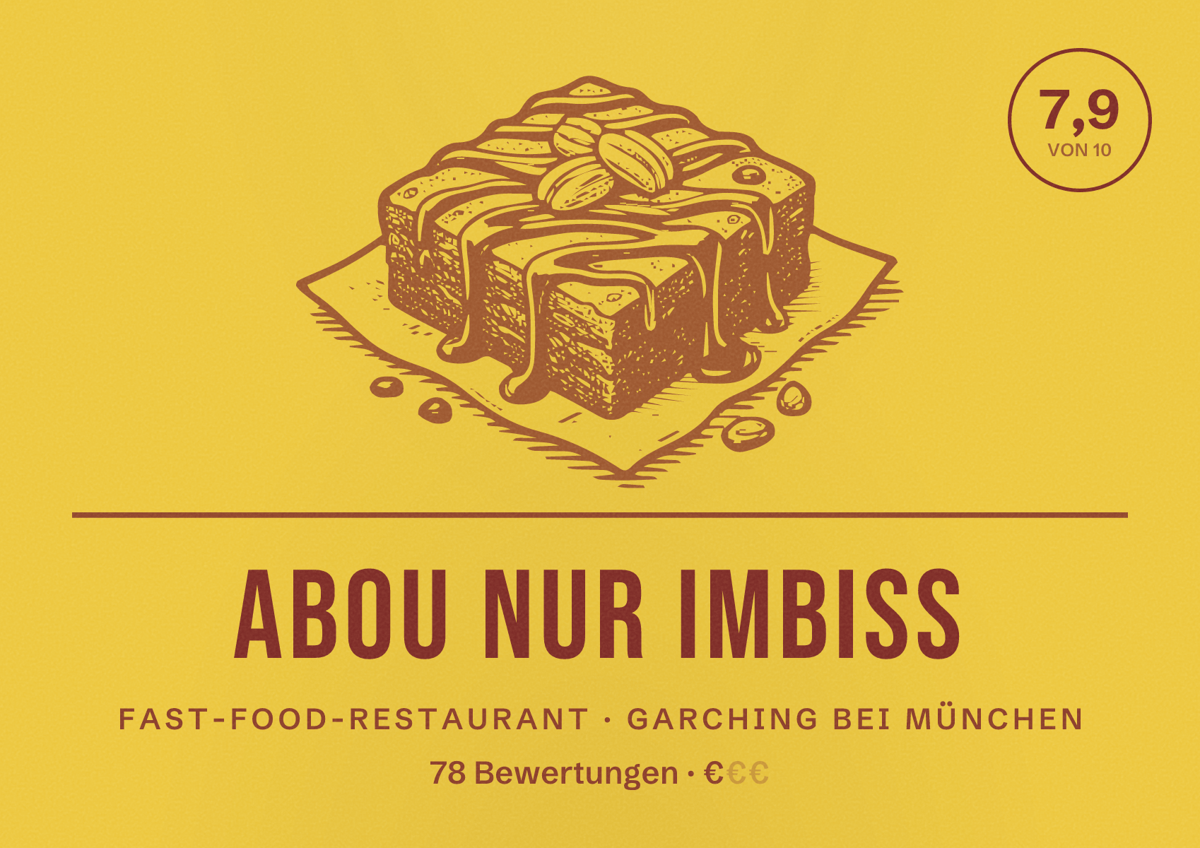 Illustriertes Poster von Abou Nur Imbiss, Fast-Food-Restaurant in Garching bei München: Bewertung 7,9 von 10 aus 78 Bewertungen, Preisniveau €