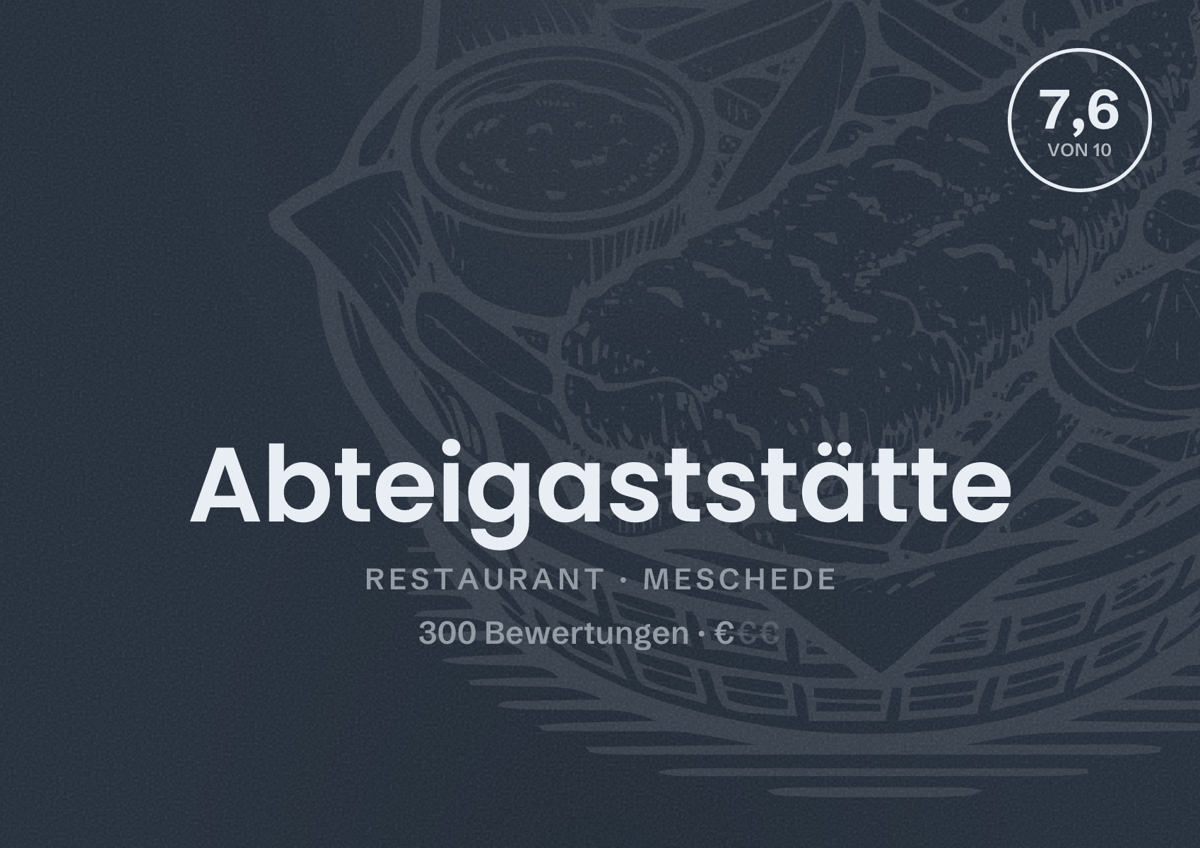 Illustriertes Poster von Abteigaststätte, Restaurant in Meschede: Bewertung 7,6 von 10 aus 300 Bewertungen, Preisniveau €