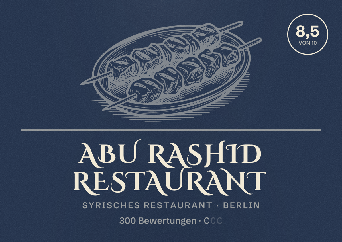 Illustriertes Poster von Abu Rashid Restaurant, Syrisches Restaurant in Berlin: Bewertung 8,5 von 10 aus 300 Bewertungen, Preisniveau €