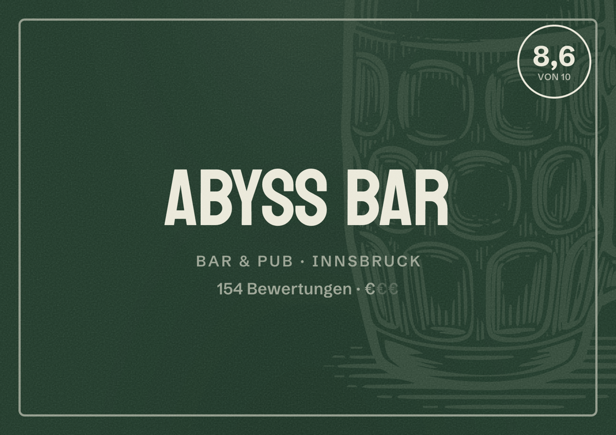 Illustriertes Poster von Abyss Bar, Bar & Pub in Innsbruck: Bewertung 8,6 von 10 aus 154 Bewertungen, Preisniveau €