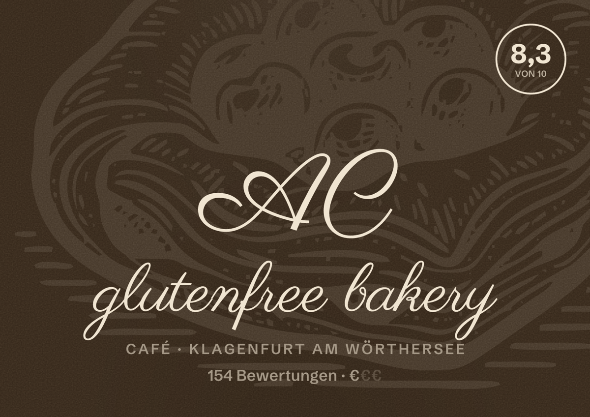 Illustriertes Poster von AC glutenfree bakery, Café in Klagenfurt am Wörthersee: Bewertung 8,3 von 10 aus 154 Bewertungen, Preisniveau €