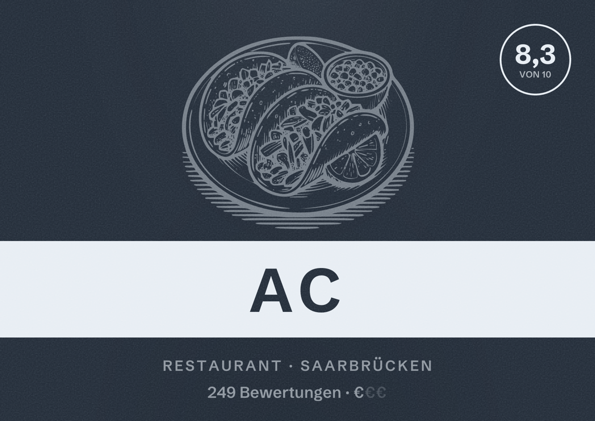 Illustriertes Poster von AC, Restaurant in Saarbrücken: Bewertung 8,3 von 10 aus 249 Bewertungen, Preisniveau €