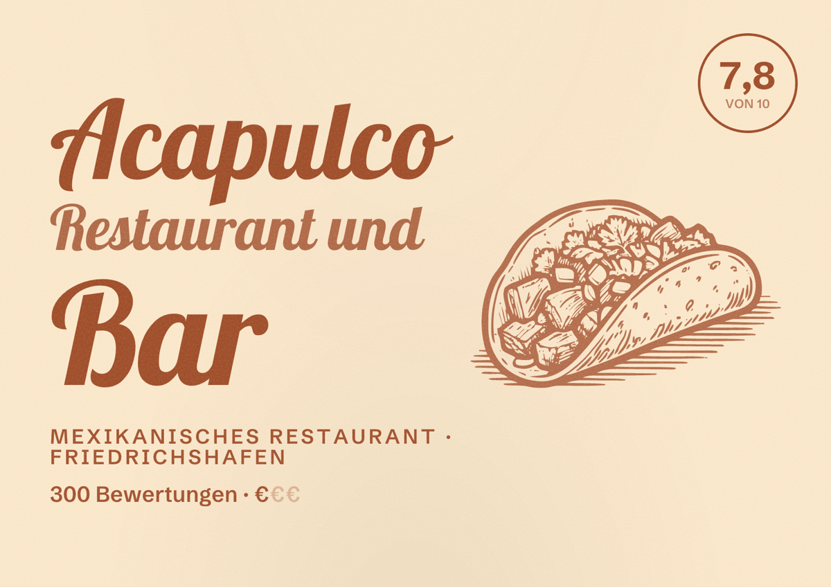 Illustriertes Poster von Acapulco Restaurant und Bar, Mexikanisches Restaurant in Friedrichshafen: Bewertung 7,8 von 10 aus 300 Bewertungen, Preisniveau €