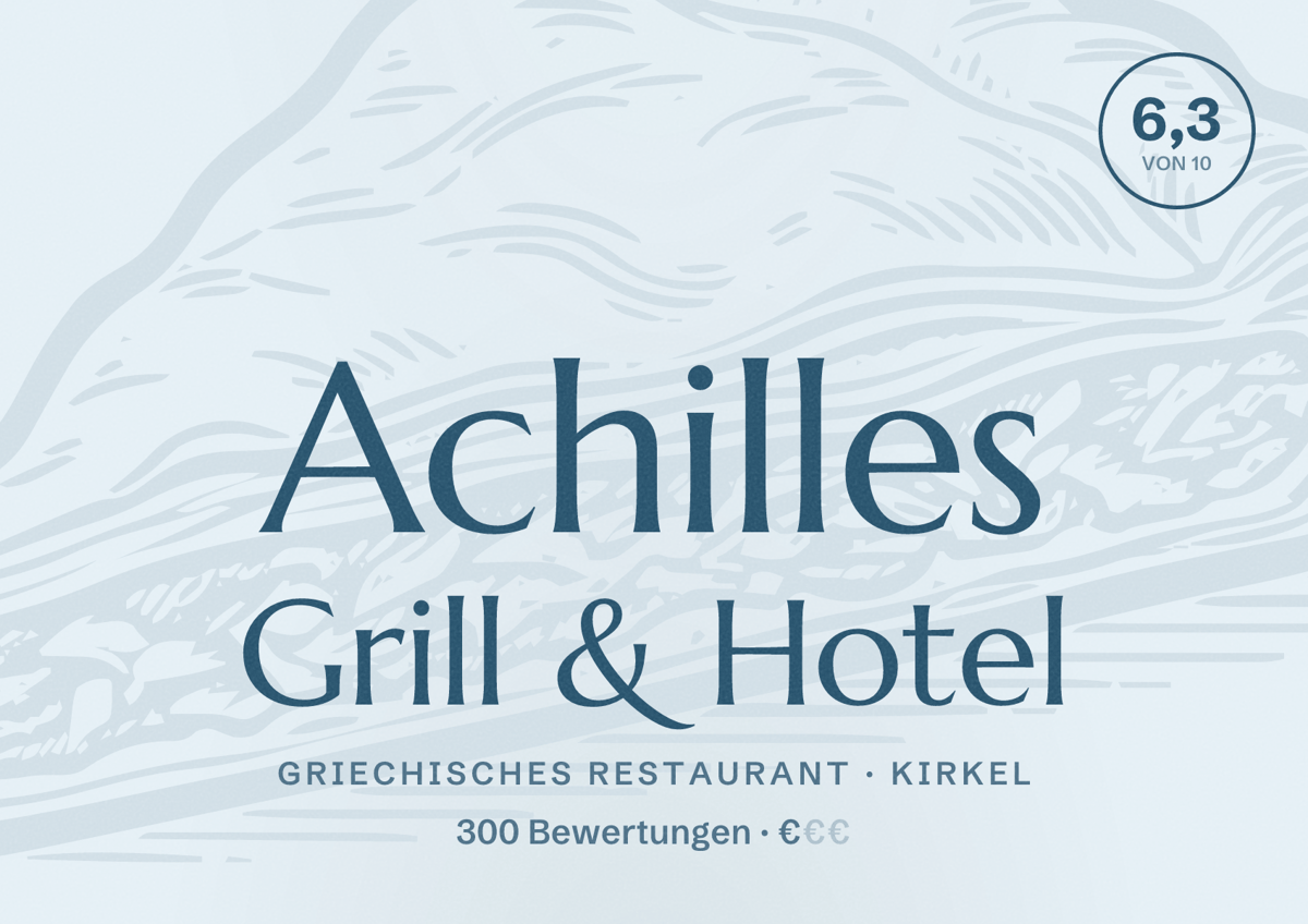 Illustriertes Poster von Achilles Grill & Hotel, Griechisches Restaurant in Kirkel: Bewertung 6,3 von 10 aus 300 Bewertungen, Preisniveau €