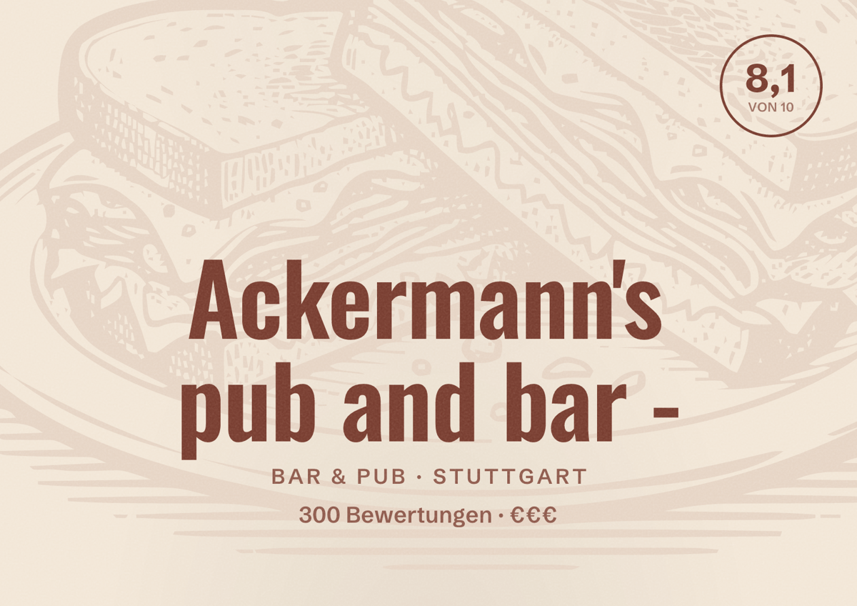 Illustriertes Poster von Ackermann's pub and bar -, Bar & Pub in Stuttgart: Bewertung 8,1 von 10 aus 300 Bewertungen, Preisniveau €€€