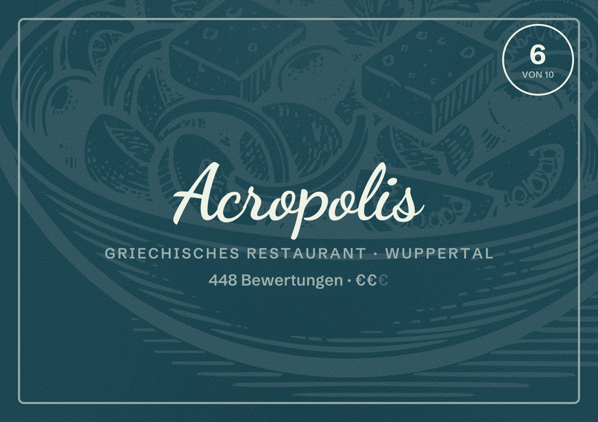 Illustriertes Poster von Acropolis, Griechisches Restaurant in Wuppertal: Bewertung 6 von 10 aus 448 Bewertungen, Preisniveau €€