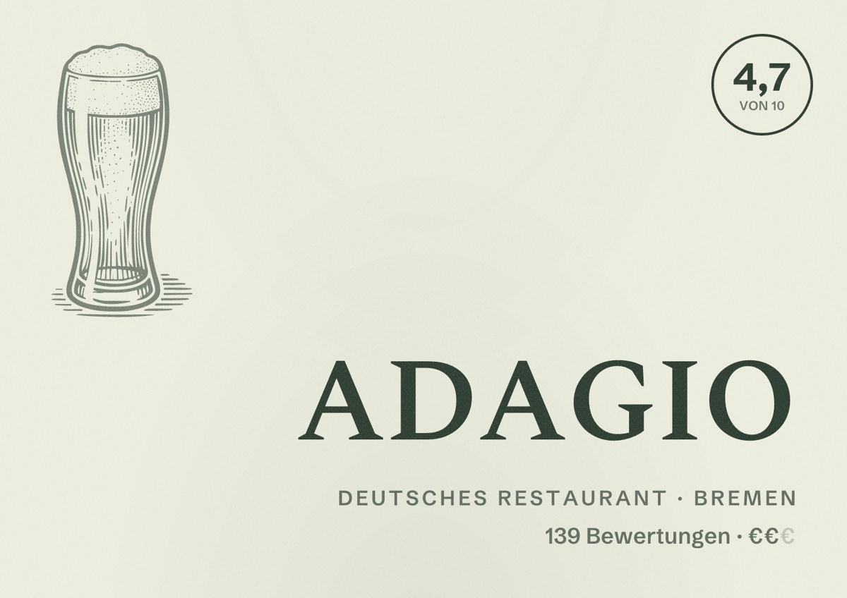 Illustriertes Poster von ADAGIO, Deutsches Restaurant in Bremen: Bewertung 4,7 von 10 aus 139 Bewertungen, Preisniveau €€