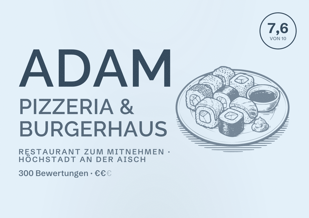 Illustriertes Poster von Adam Pizzeria & Burgerhaus, Restaurant zum Mitnehmen in Höchstadt an der Aisch: Bewertung 7,6 von 10 aus 300 Bewertungen, Preisniveau €€