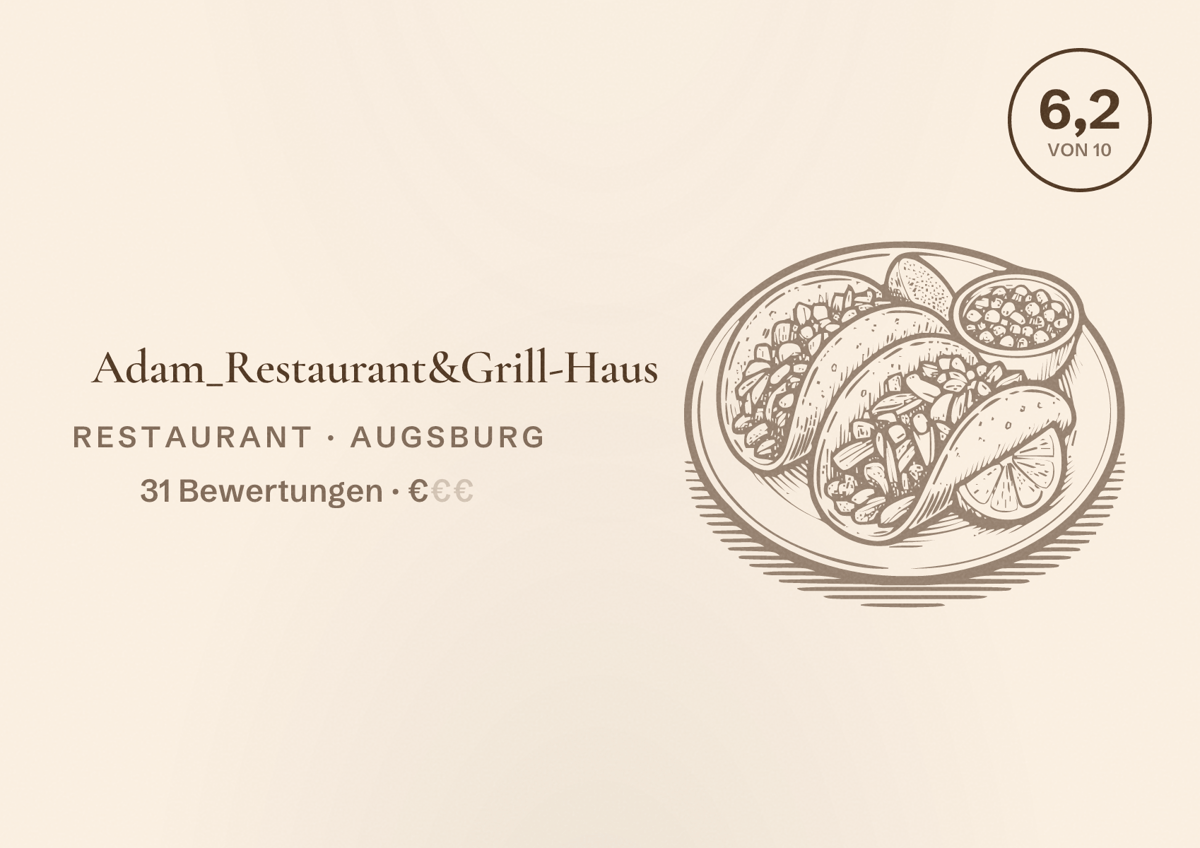 Illustriertes Poster von Adam_Restaurant&Grill-Haus, Restaurant in Augsburg: Bewertung 6,2 von 10 aus 31 Bewertungen, Preisniveau €