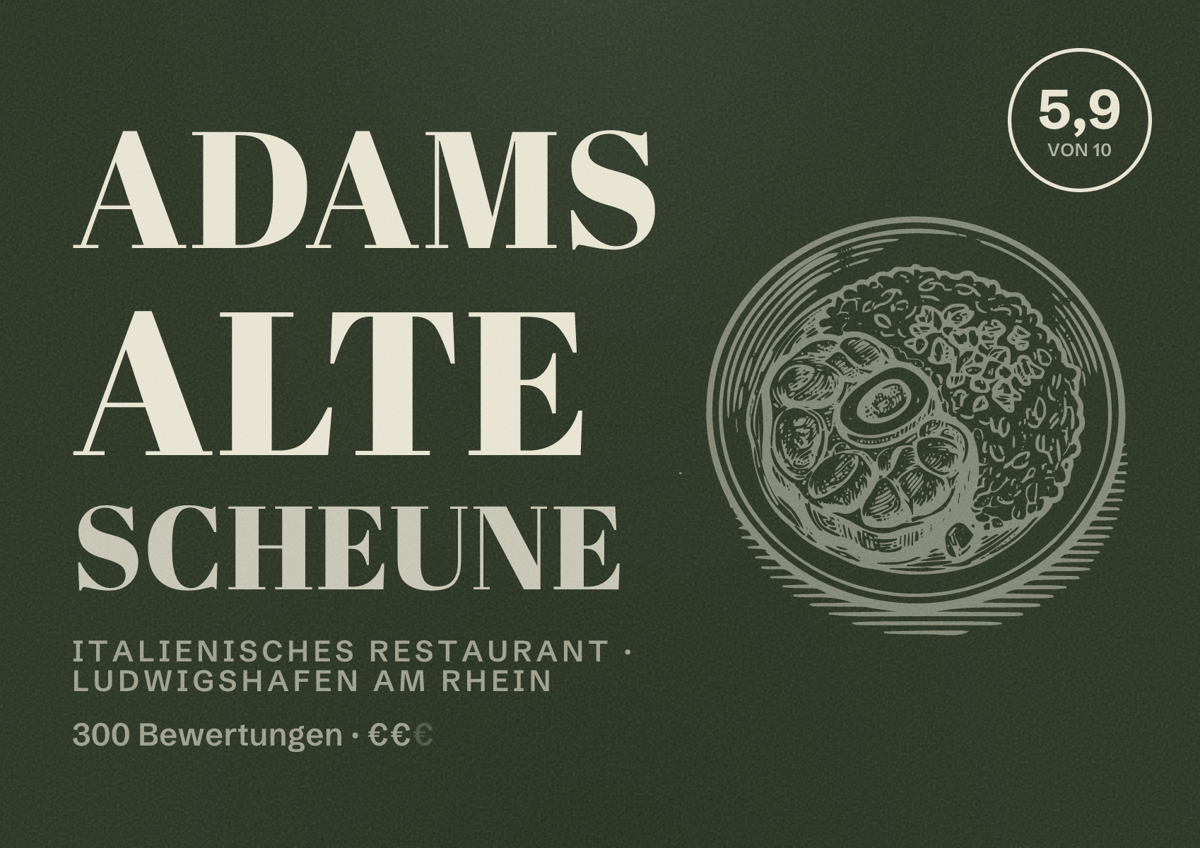 Illustriertes Poster von Adams Alte Scheune, Italienisches Restaurant in Ludwigshafen am Rhein: Bewertung 5,9 von 10 aus 300 Bewertungen, Preisniveau €€