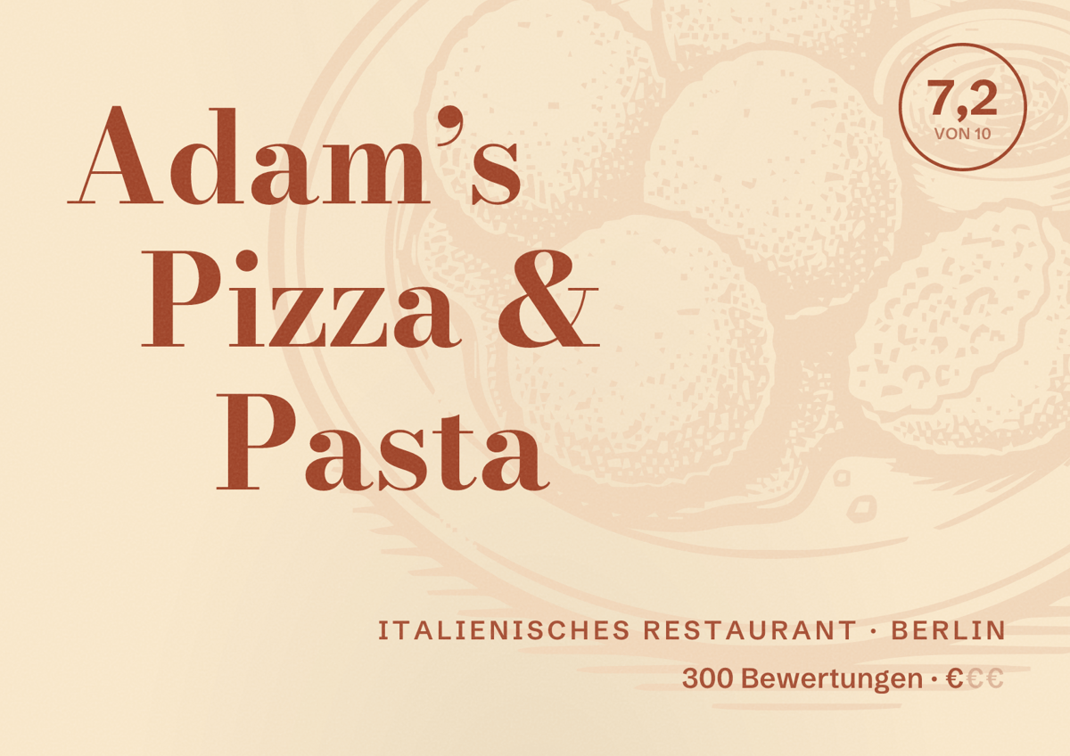 Illustriertes Poster von Adam’s Pizza & Pasta, Italienisches Restaurant in Berlin: Bewertung 7,2 von 10 aus 300 Bewertungen, Preisniveau €