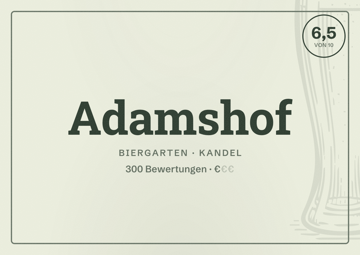 Illustriertes Poster von Adamshof, Biergarten in Kandel: Bewertung 6,5 von 10 aus 300 Bewertungen, Preisniveau €