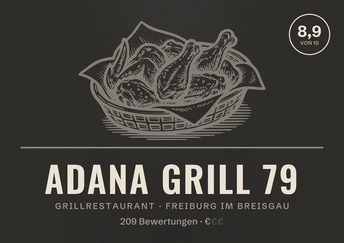 Illustriertes Poster von Adana Grill 79, Grillrestaurant in Freiburg im Breisgau: Bewertung 8,9 von 10 aus 209 Bewertungen, Preisniveau €