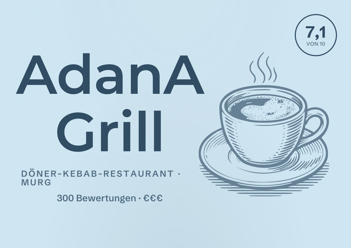 Illustriertes Poster von AdanA Grill, Döner-Kebab-Restaurant in Murg: Bewertung 7,1 von 10 aus 300 Bewertungen, Preisniveau €€€