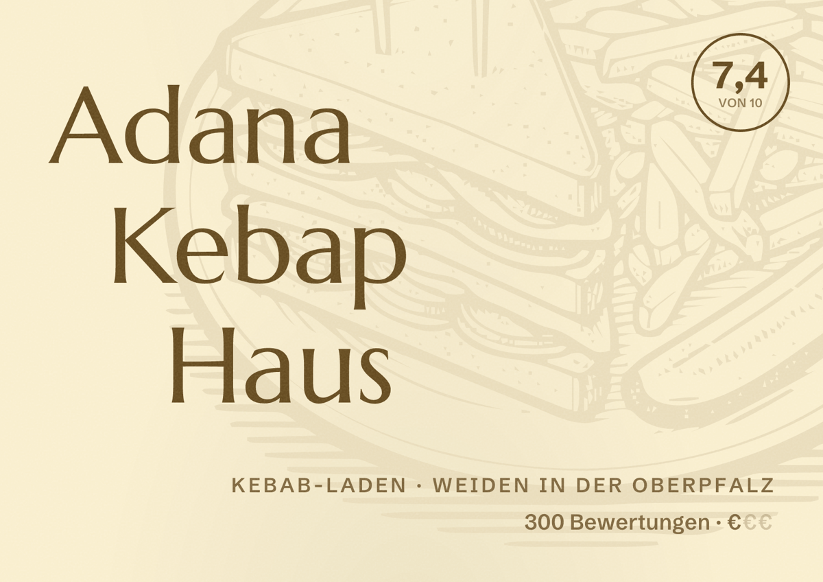 Illustriertes Poster von Adana Kebap Haus, Kebab-Laden in Weiden in der Oberpfalz: Bewertung 7,4 von 10 aus 300 Bewertungen, Preisniveau €