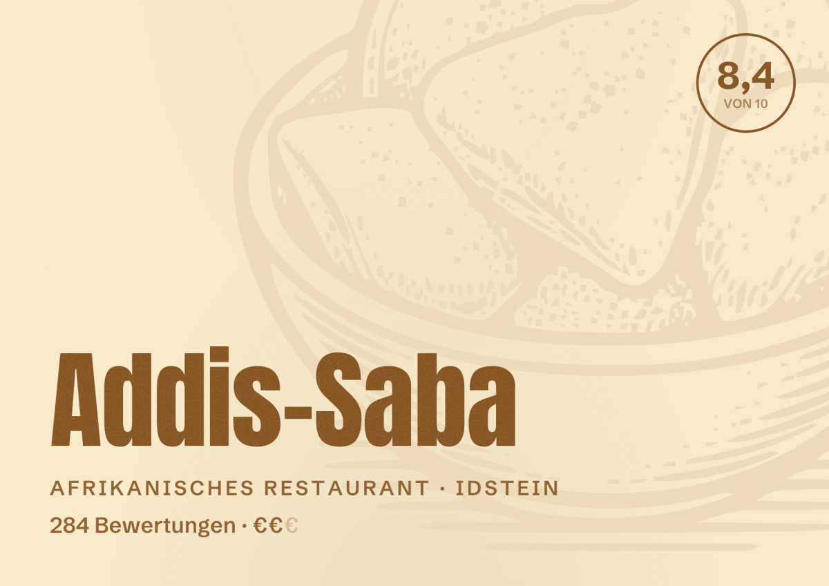 Illustriertes Poster von Addis-Saba, Afrikanisches Restaurant in Idstein: Bewertung 8,4 von 10 aus 284 Bewertungen, Preisniveau €€