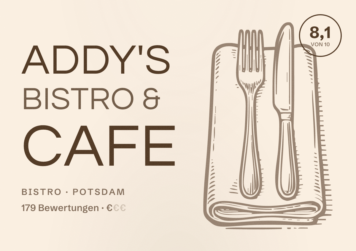 Illustriertes Poster von Addy's Bistro & Cafe, Bistro in Potsdam: Bewertung 8,1 von 10 aus 179 Bewertungen, Preisniveau €