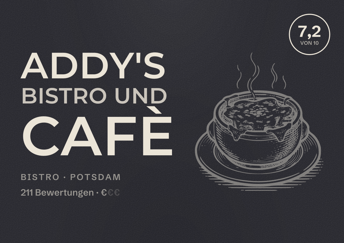 Illustriertes Poster von Addy's Bistro und Cafè, Bistro in Potsdam: Bewertung 7,2 von 10 aus 211 Bewertungen, Preisniveau €