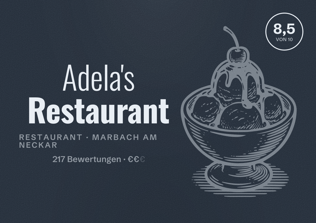 Illustriertes Poster von Adela's Restaurant, Restaurant in Marbach am Neckar: Bewertung 8,5 von 10 aus 217 Bewertungen, Preisniveau €€