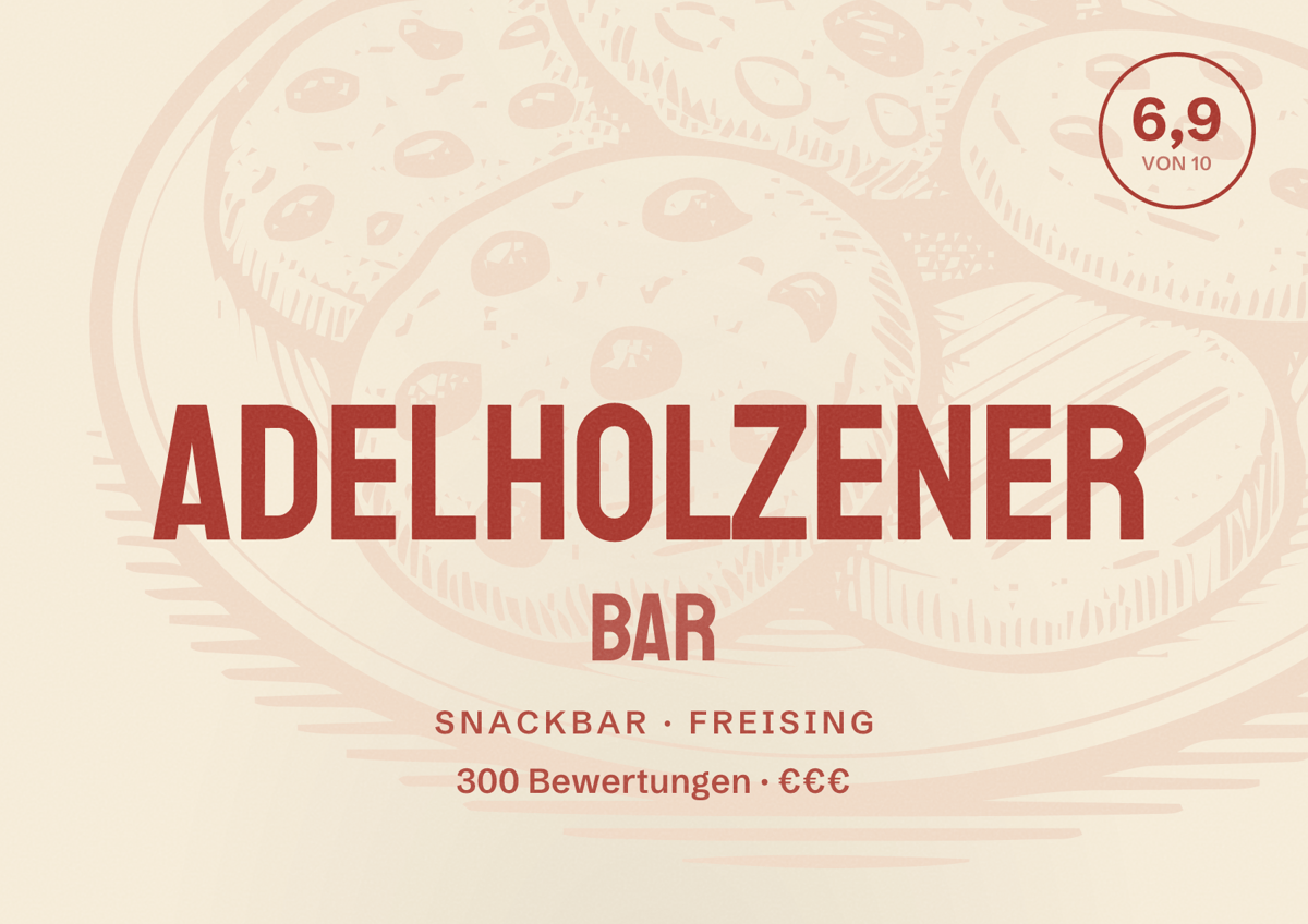 Illustriertes Poster von Adelholzener Bar, Snackbar in Freising: Bewertung 6,9 von 10 aus 300 Bewertungen, Preisniveau €€€