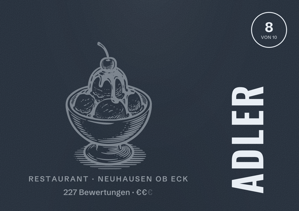 Illustriertes Poster von Adler, Restaurant in Neuhausen ob Eck: Bewertung 8 von 10 aus 227 Bewertungen, Preisniveau €€