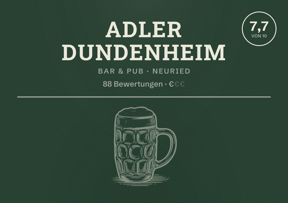 Illustriertes Poster von Adler Dundenheim, Bar & Pub in Neuried: Bewertung 7,7 von 10 aus 88 Bewertungen, Preisniveau €