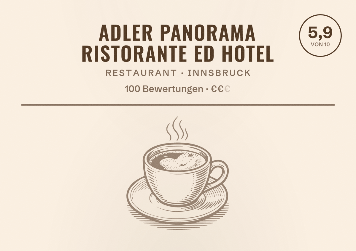 Illustriertes Poster von Adler panorama ristorante ed hotel, Restaurant in Innsbruck: Bewertung 5,9 von 10 aus 100 Bewertungen, Preisniveau €€