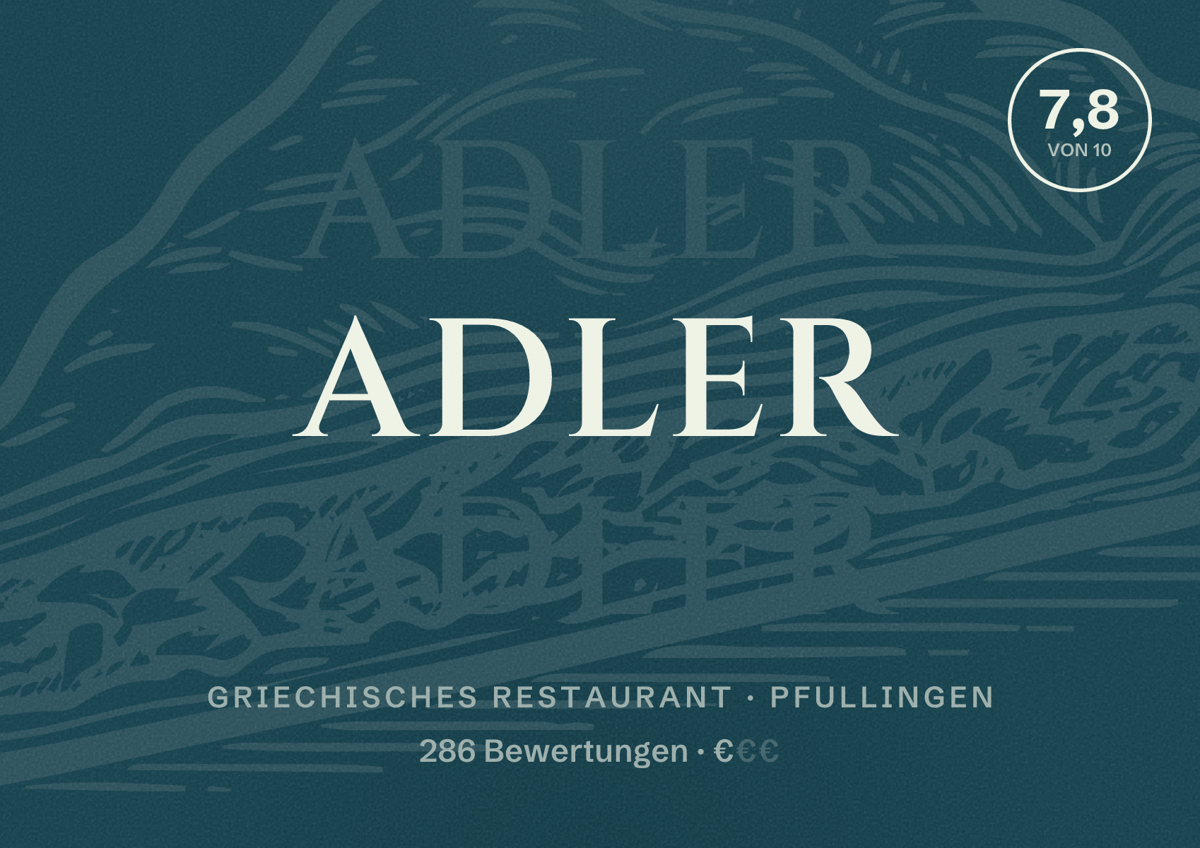 Illustriertes Poster von Adler, Griechisches Restaurant in Pfullingen: Bewertung 7,8 von 10 aus 286 Bewertungen, Preisniveau €