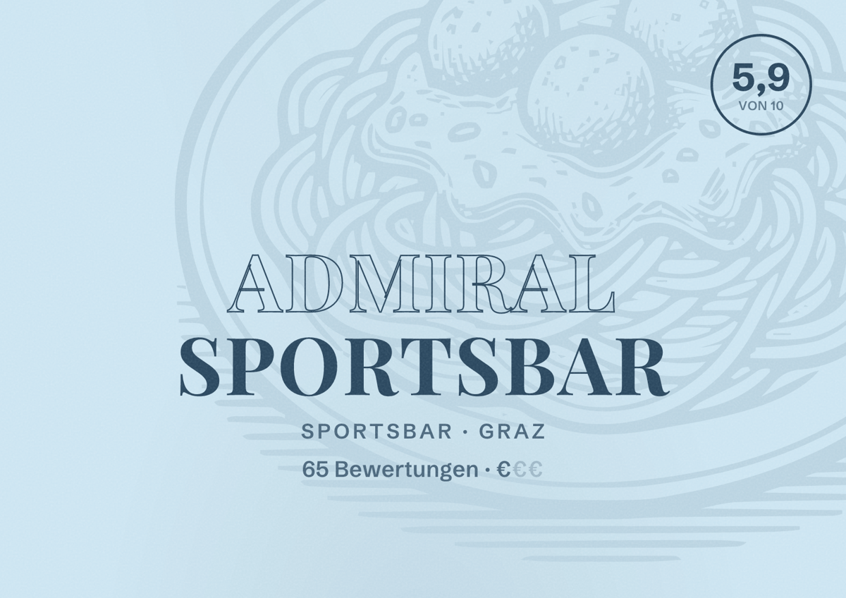 Illustriertes Poster von ADMIRAL Sportsbar, Sportsbar in Graz: Bewertung 5,9 von 10 aus 65 Bewertungen, Preisniveau €