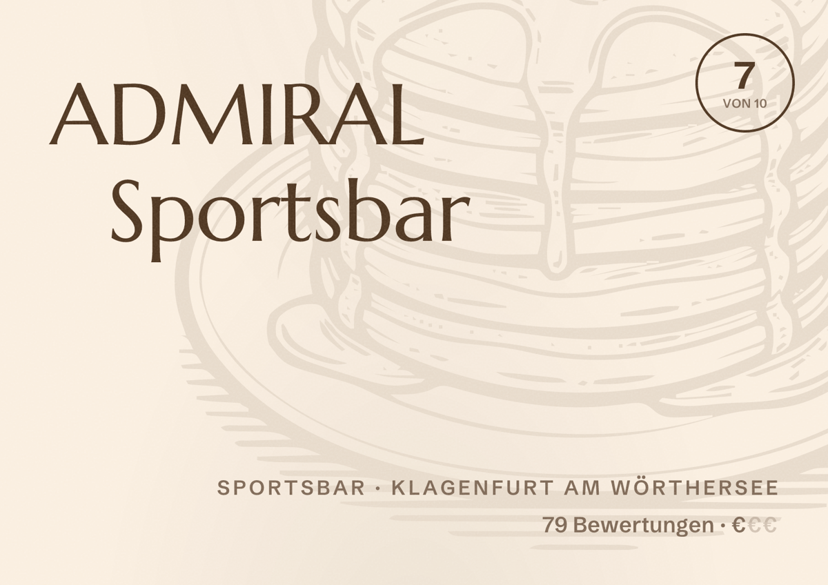 Illustriertes Poster von ADMIRAL Sportsbar, Sportsbar in Klagenfurt am Wörthersee: Bewertung 7 von 10 aus 79 Bewertungen, Preisniveau €