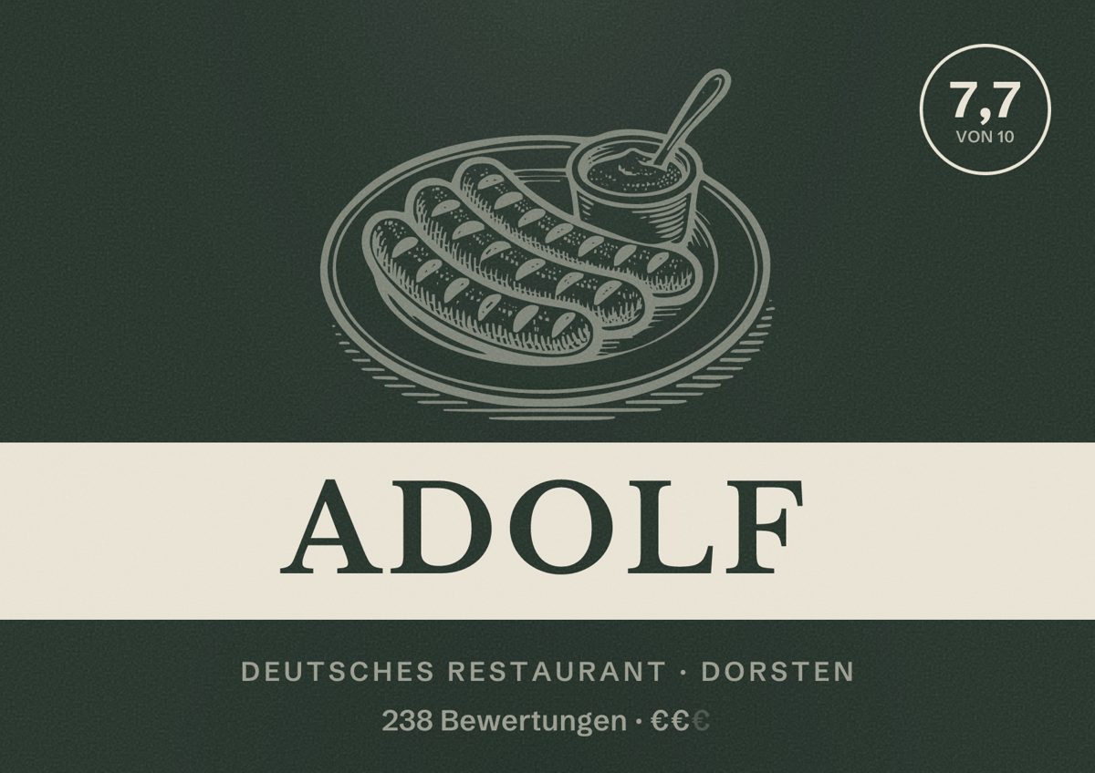 Illustriertes Poster von Adolf, Deutsches Restaurant in Dorsten: Bewertung 7,7 von 10 aus 238 Bewertungen, Preisniveau €€