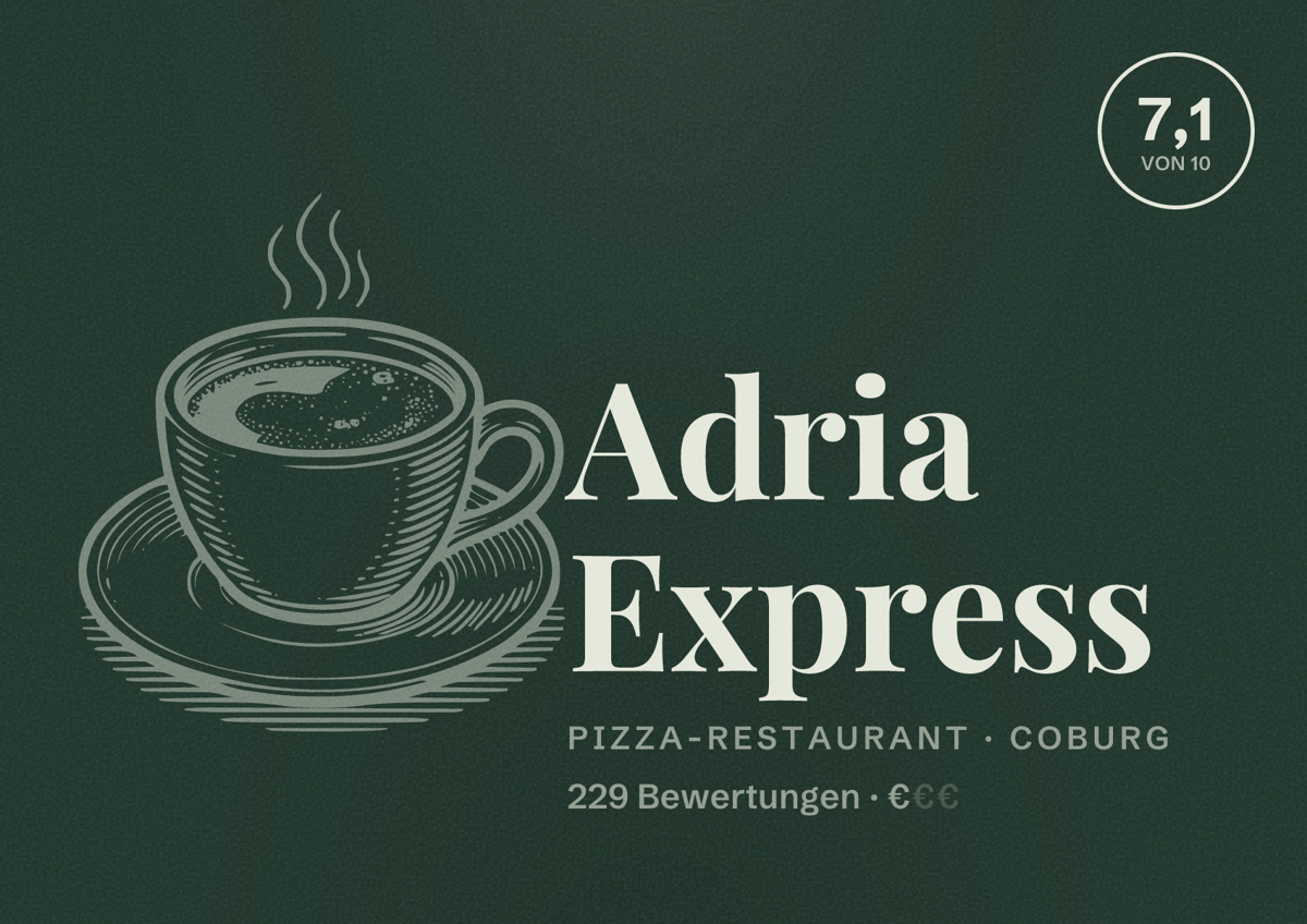 Illustriertes Poster von Adria Express, Pizza-Restaurant in Coburg: Bewertung 7,1 von 10 aus 229 Bewertungen, Preisniveau €