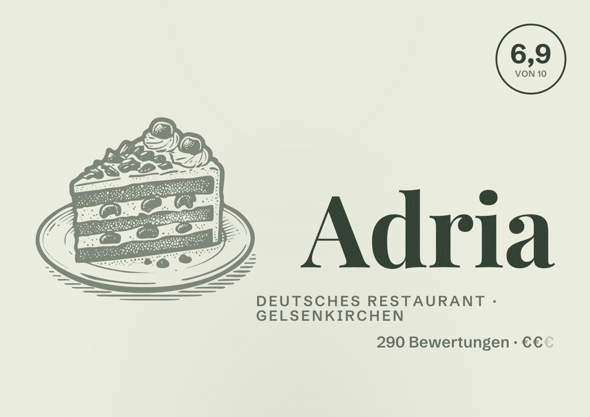 Illustriertes Poster von Adria, Deutsches Restaurant in Gelsenkirchen: Bewertung 6,9 von 10 aus 290 Bewertungen, Preisniveau €€