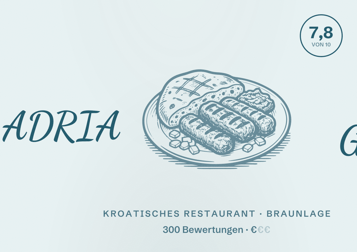 Illustriertes Poster von ADRIA Grill, Kroatisches Restaurant in Braunlage: Bewertung 7,8 von 10 aus 300 Bewertungen, Preisniveau €