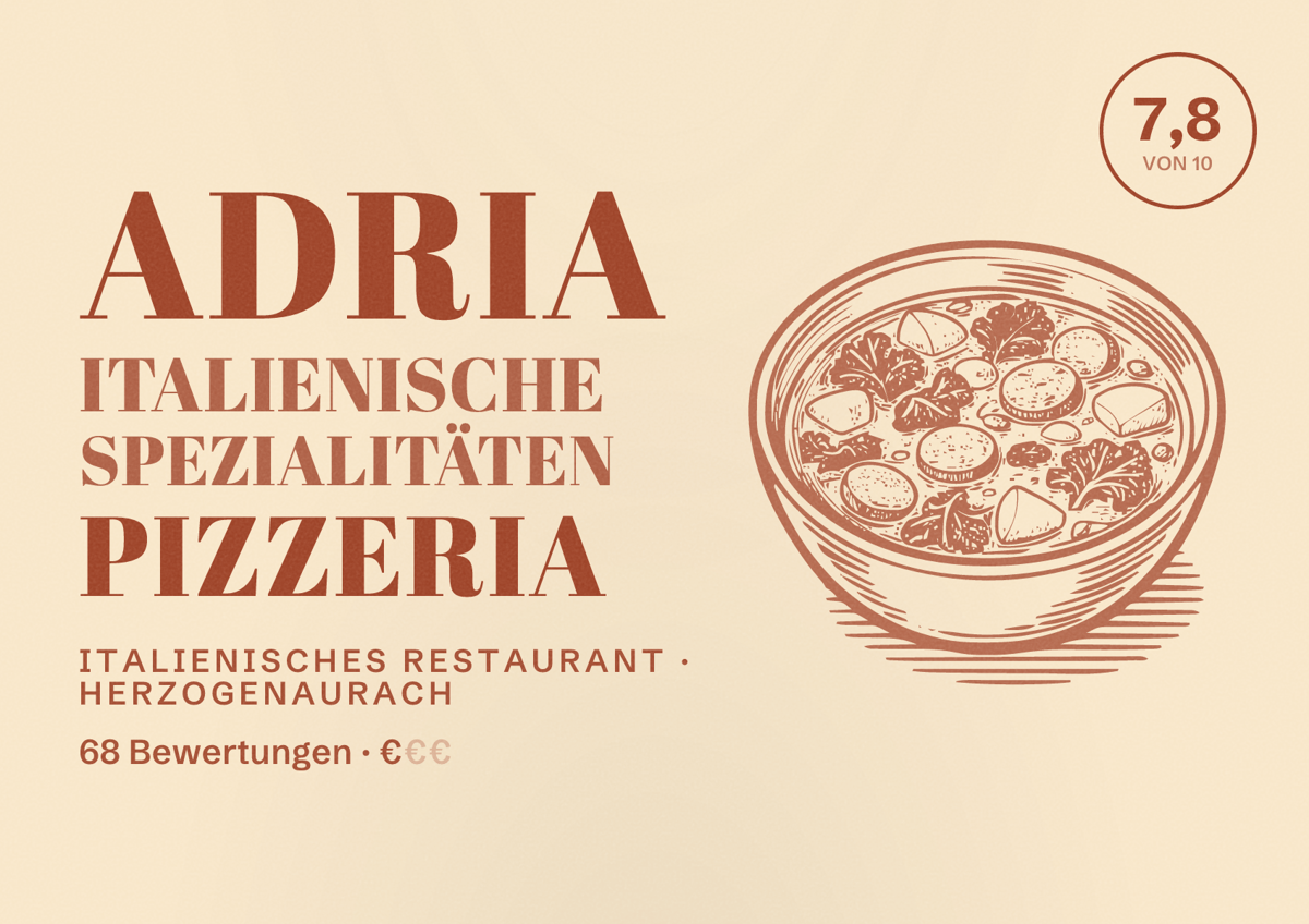 Illustriertes Poster von Adria Italienische Spezialitäten Pizzeria, Italienisches Restaurant in Herzogenaurach: Bewertung 7,8 von 10 aus 68 Bewertungen, Preisniveau €