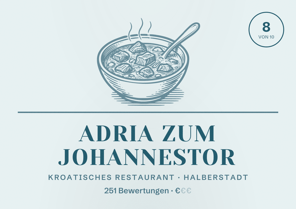 Illustriertes Poster von Adria Zum Johannestor, Kroatisches Restaurant in Halberstadt: Bewertung 8 von 10 aus 251 Bewertungen, Preisniveau €