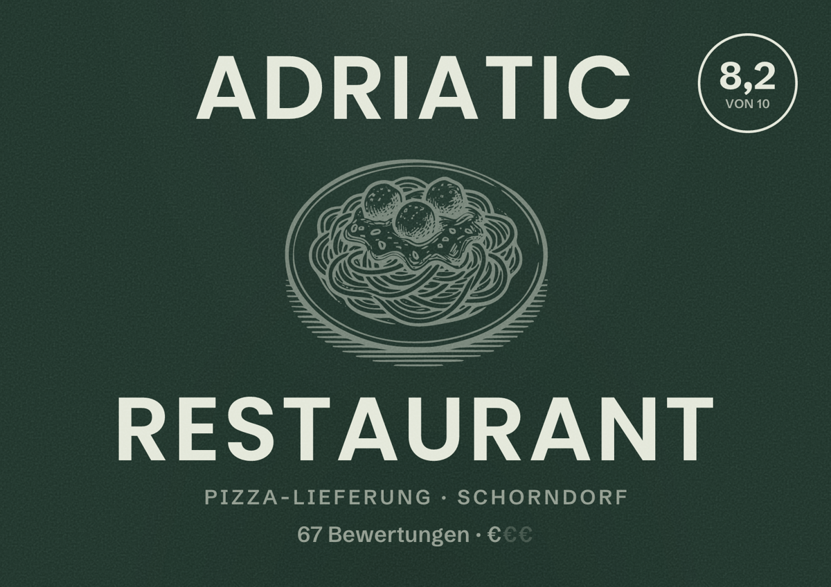 Illustriertes Poster von Adriatic Restaurant, Pizza-Lieferung in Schorndorf: Bewertung 8,2 von 10 aus 67 Bewertungen, Preisniveau €