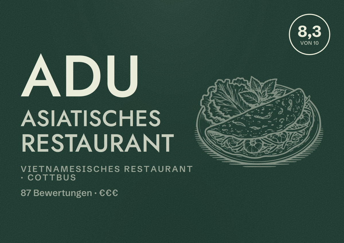 Illustriertes Poster von Adu Asiatisches Restaurant, Vietnamesisches Restaurant in Cottbus: Bewertung 8,3 von 10 aus 87 Bewertungen, Preisniveau €€€