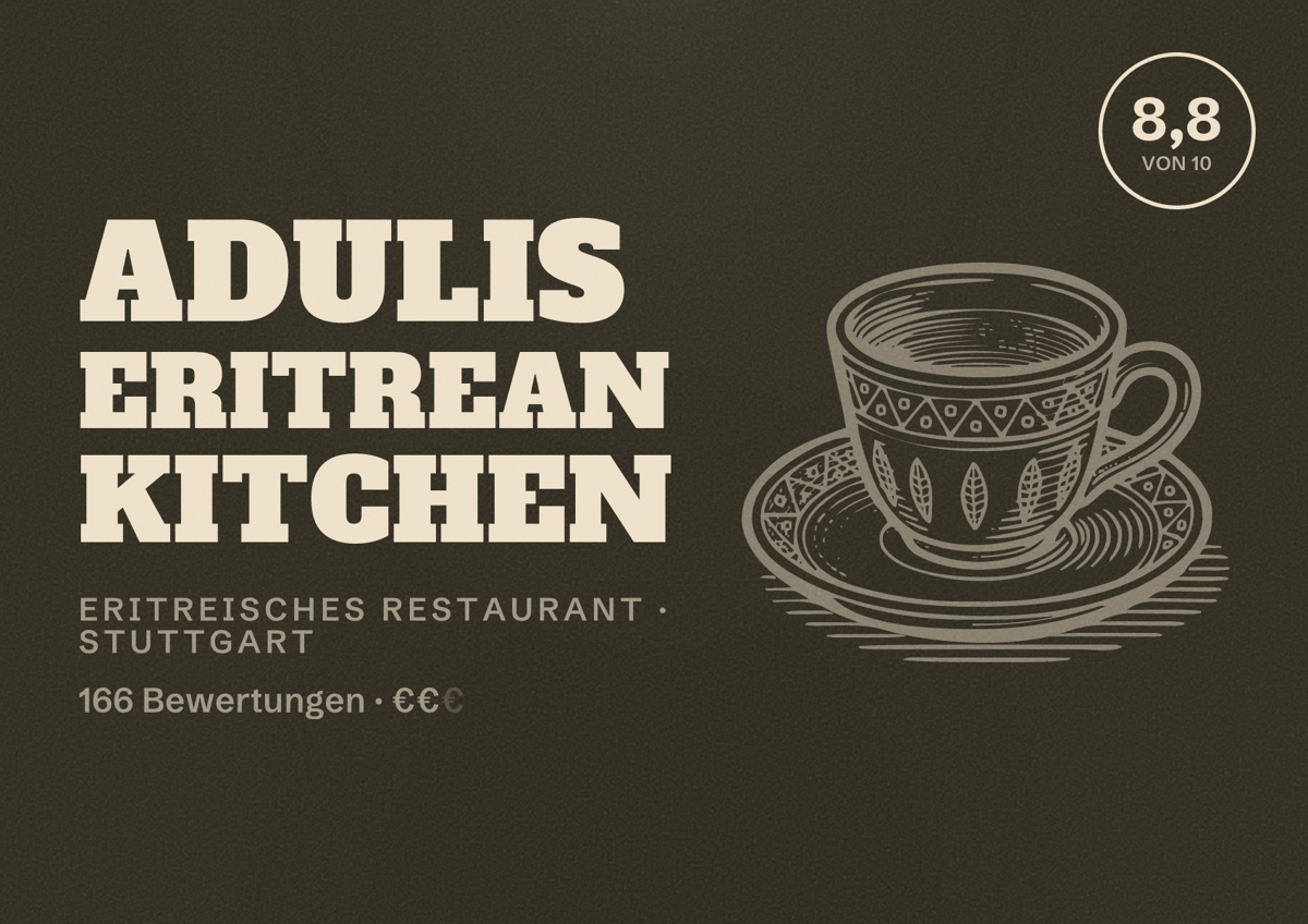 Illustriertes Poster von ADULIS Eritrean Kitchen, Eritreisches Restaurant in Stuttgart: Bewertung 8,8 von 10 aus 166 Bewertungen, Preisniveau €€