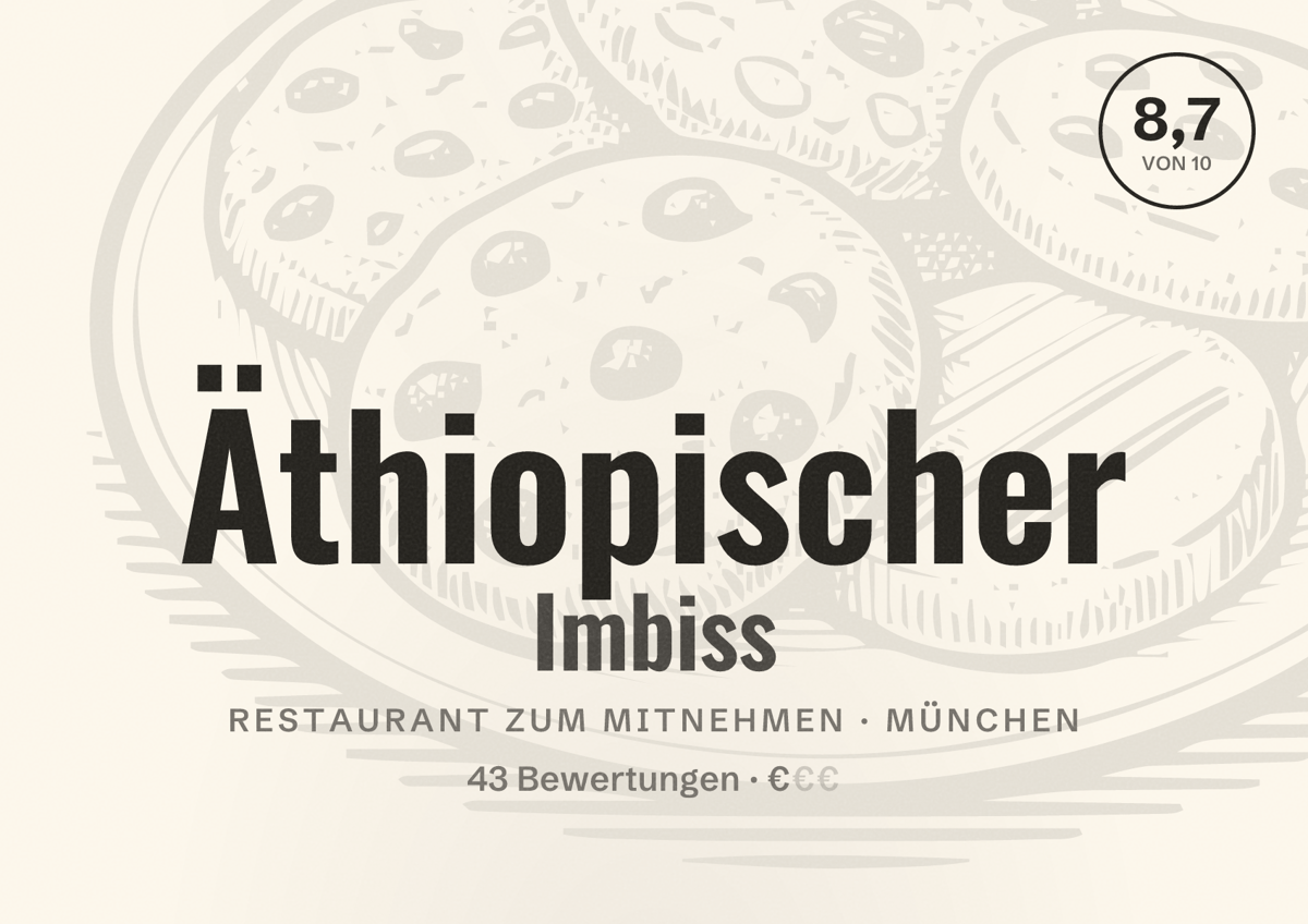 Illustriertes Poster von Äthiopischer Imbiss, Restaurant zum Mitnehmen in München: Bewertung 8,7 von 10 aus 43 Bewertungen, Preisniveau €