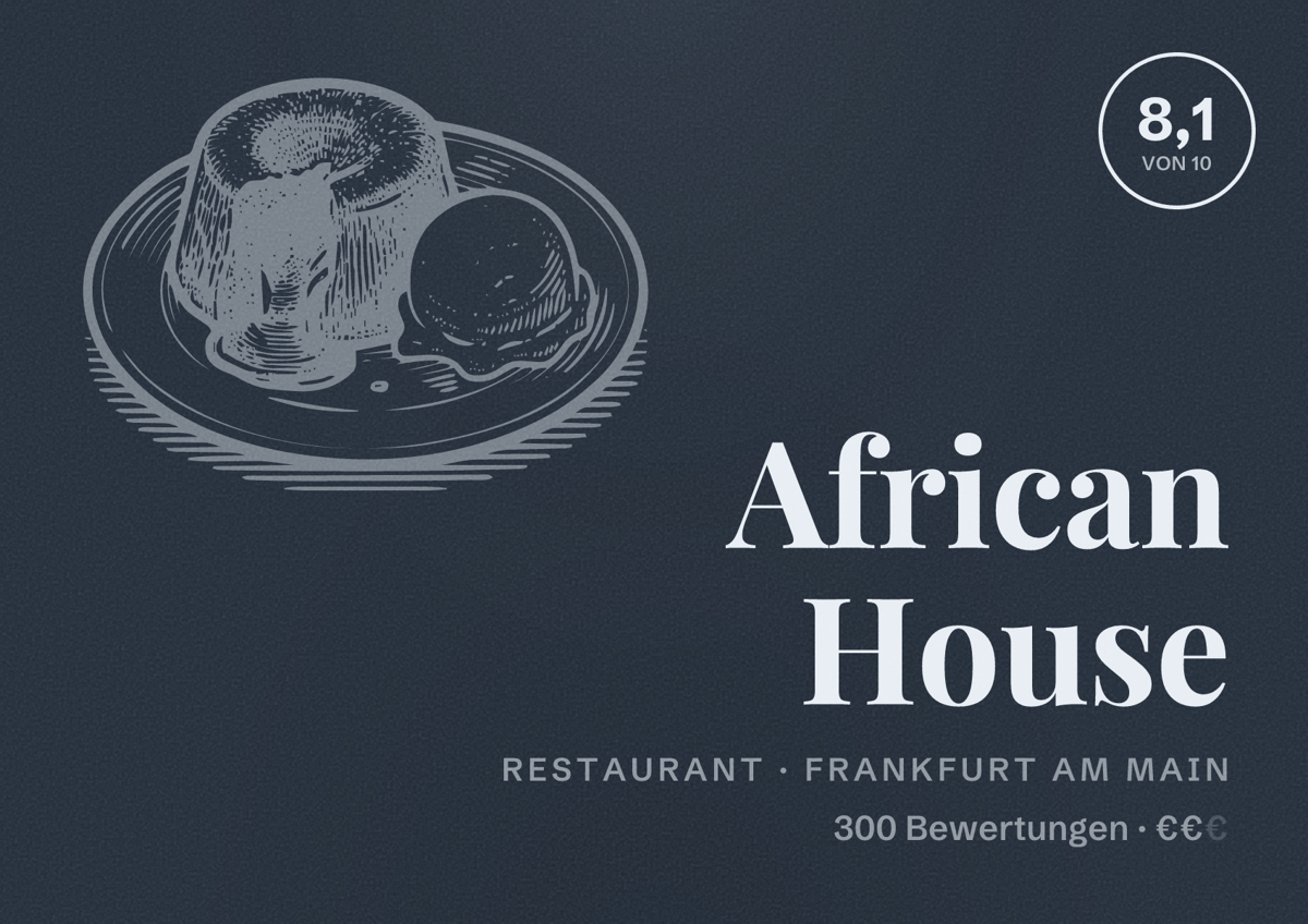 Illustriertes Poster von African House, Restaurant in Frankfurt am Main: Bewertung 8,1 von 10 aus 300 Bewertungen, Preisniveau €€