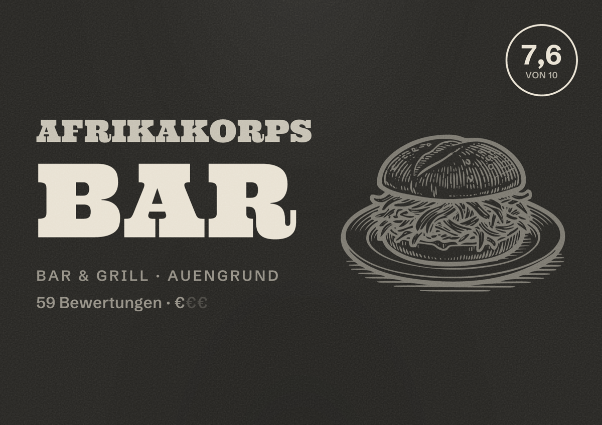 Illustriertes Poster von Afrikakorps Bar, Bar & Grill in Auengrund: Bewertung 7,6 von 10 aus 59 Bewertungen, Preisniveau €