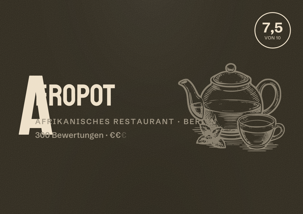 Illustriertes Poster von Afropot, Afrikanisches Restaurant in Berlin: Bewertung 7,5 von 10 aus 300 Bewertungen, Preisniveau €€