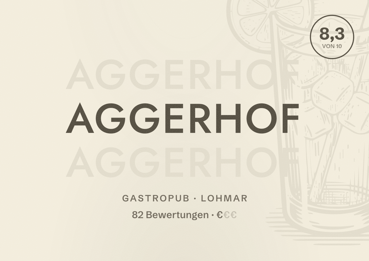 Illustriertes Poster von Aggerhof, Gastropub in Lohmar: Bewertung 8,3 von 10 aus 82 Bewertungen, Preisniveau €