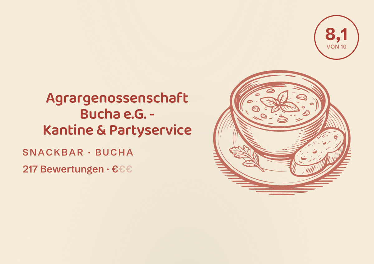 Illustriertes Poster von Agrargenossenschaft Bucha e.G. - Kantine & Partyservice, Snackbar in Bucha: Bewertung 8,1 von 10 aus 217 Bewertungen, Preisniveau €